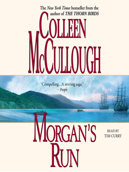 Title details for Morgan's Run by Colleen McCullough - Available